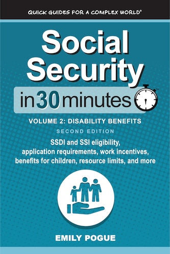 Social Security In 30 Minutes, Volume 2: Disability Benefits