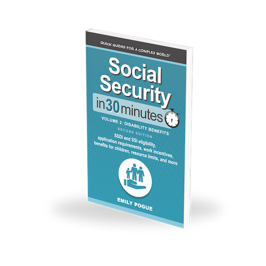 Social Security In 30 Minutes, Volume 2: Disability Benefits