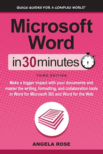 Microsoft Word In 30 Minutes (3rd Edition)